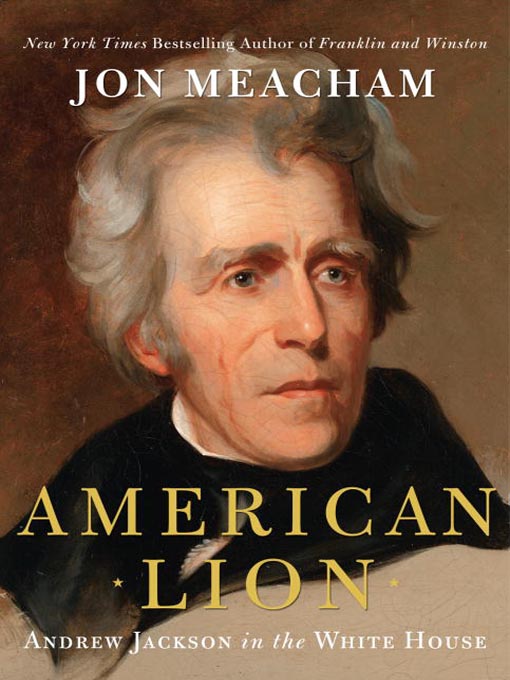 Title details for American Lion by Jon Meacham - Available